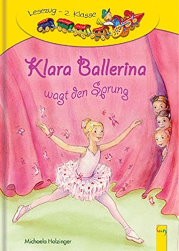 Stock image for Klara Ballerina wagt den Sprung: 2. Klasse for sale by medimops