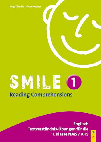 Beispielbild fr Smile - Reading Comprehensions 1: Englisch-bungsbuch fr die 1. Klasse HS/NMS/AHS: Englisch-bungsbuch fr die 1. Klasse HS/KMS/AHS zum Verkauf von medimops