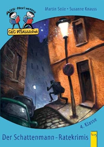 Beispielbild fr Der Schattenmann - Ratekrimis: 4. Klasse - G&G PISAbibliothek 4. Kl zum Verkauf von medimops