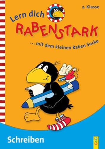 Beispielbild fr Lern dich rabenstark: Schreiben 2. Klasse: . mit dem kleinen Raben Socke zum Verkauf von Buchmarie