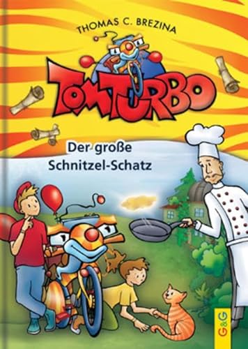 Tom Turbo: Der groÃŸe Schnitzel-Schatz (9783707415582) by Brezina, Thomas C.