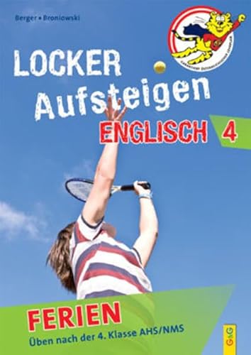 Beispielbild fr Locker Aufsteigen in Englisch 4 - Ferien: ben nach der 4. Klasse AHS/NMS zum Verkauf von medimops
