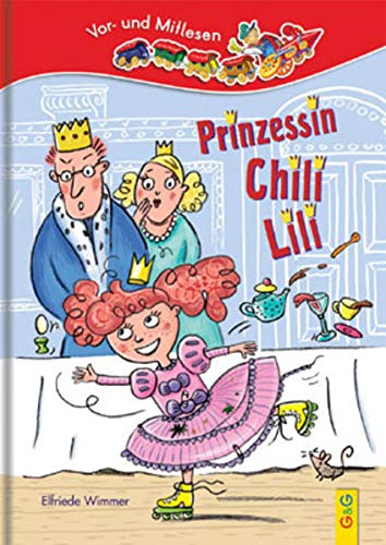 Beispielbild fr Prinzessin Chili Lili: Lesezug 1. Klasse Vor- und Mitlesen zum Verkauf von medimops