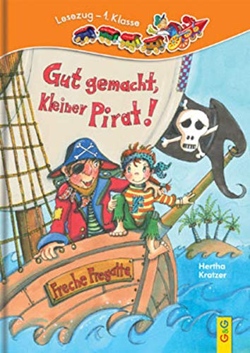 Beispielbild fr Gut gemacht, kleiner Pirat!: 1. Klasse Ich-lese-selbst zum Verkauf von medimops