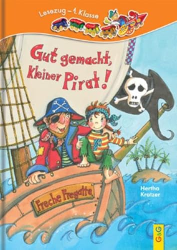 Stock image for Gut gemacht, kleiner Pirat!: 1. Klasse Ich-lese-selbst for sale by ThriftBooks-Dallas