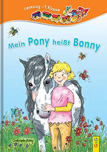 Beispielbild fr Mein Pony heit Bonny: Lesezug 1. Klasse zum Verkauf von medimops