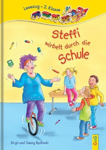 Beispielbild fr Steffi wirbelt durch die Schule: Lesezug 2. Klasse zum Verkauf von medimops