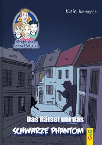 Beispielbild fr Detektivbro Schnffel & Co. - Das Rtsel um das schwarze Phantom zum Verkauf von medimops