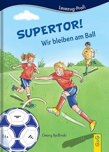 Beispielbild fr Supertor! Wir bleiben am Ball: Lesezug Profi zum Verkauf von medimops