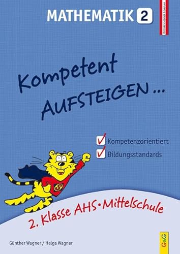 Beispielbild fr Kompetent Aufsteigen Mathematik 2: 2. Klasse HS/AHS zum Verkauf von medimops