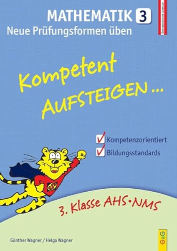 9783707418859: Kompetent Aufsteigen Mathematik 3 - Neue Prfungsformen ben