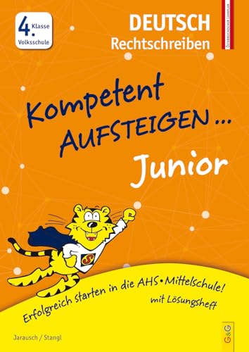 Beispielbild fr Kompetent Aufsteigen Junior Deutsch - Rechtschreiben 4. Klasse Volksschule zum Verkauf von medimops