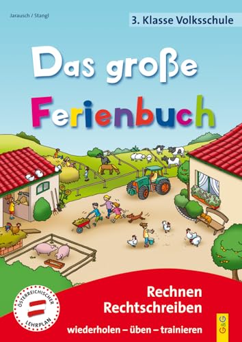 9783707421323: Das groe Ferienbuch - 3. Klasse Volksschule: Rechnen, Rechtschreiben - wiederholen - ben - trainieren
