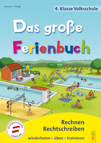 Beispielbild fr Das groe Ferienbuch - 4. Klasse Volksschule: Rechnen, Rechtschreiben zum Verkauf von medimops