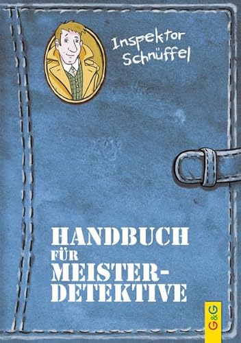 Beispielbild fr Inspektor Schnffel - Handbuch fr Meisterdetektive zum Verkauf von medimops