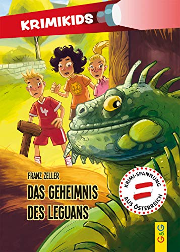Stock image for KrimiKids - Das Geheimnis des Leguans (KrimiKids / Lesemotivation mit einem jungen sterreichischen AutorInnenteam) for sale by medimops