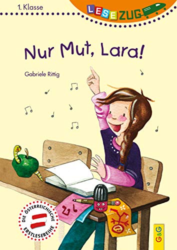 Beispielbild fr LESEZUG/1. Klasse: Nur Mut, Lara! -Language: german zum Verkauf von GreatBookPrices