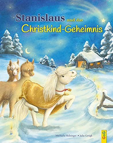 Stock image for Stanislaus und das Christkindgeheimnis for sale by medimops