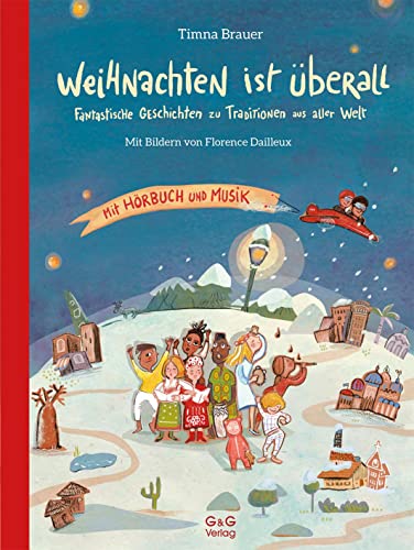 Beispielbild fr Weihnachten ist berall. Fantastische Geschichten zu Traditionen aus aller Welt: Mit CD zum Verkauf von medimops