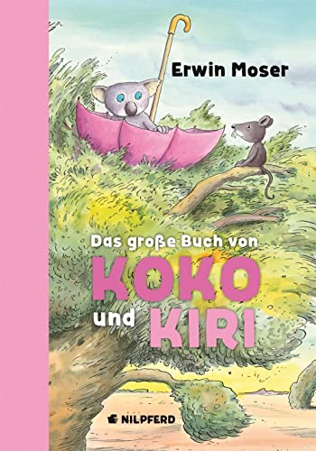 9783707450781: Das groe Buch von Koko und Kiri: Alle Koko-Geschichten in einem Band