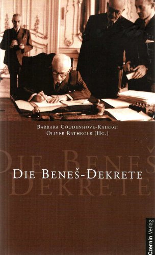 Die Benes- Dekrete. (9783707601466) by Coudenhove, Barbara; Rathkolb, Oliver