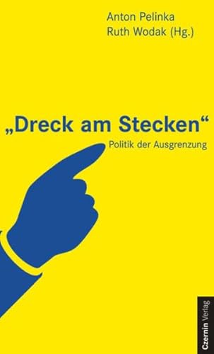 Beispielbild fr Dreck am Stecken. Politik der Ausgrenzung zum Verkauf von medimops