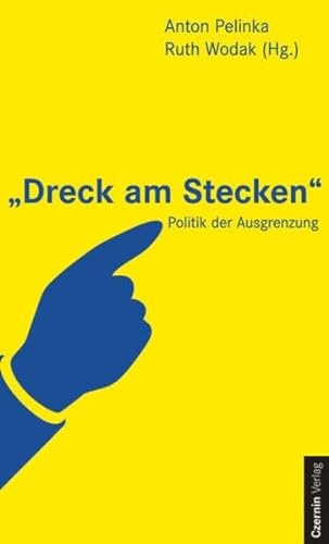 Stock image for Dreck am Stecken. Politik der Ausgrenzung for sale by medimops
