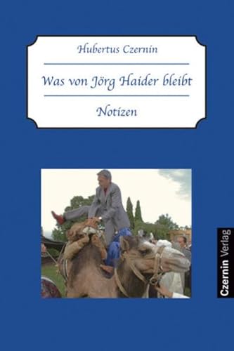 Beispielbild fr Was von Jrg Haider bleibt zum Verkauf von medimops