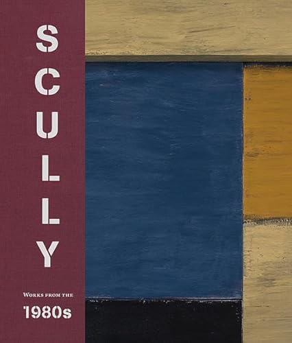 Beispielbild fr SEAN SCULLY: Works from the 1980s zum Verkauf von Ursus Books, Ltd.