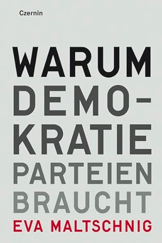 Imagen de archivo de Warum Demokratie Parteien braucht a la venta por medimops