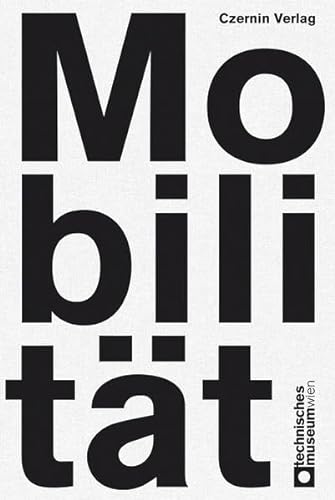 Stock image for Mobilitt: 30 Dinge, die bewegen for sale by medimops
