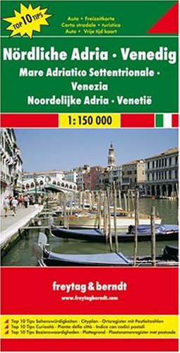 Northern Adriatic Sea, Italy (English, French, Italian and German Edition) (9783707901757) by Freytag-Berndt