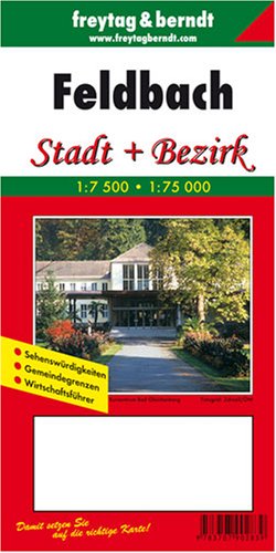 Feldbach: 1:7500 - 1:75000. Stadt + Bezirk (9783707902839) by Unknown Author