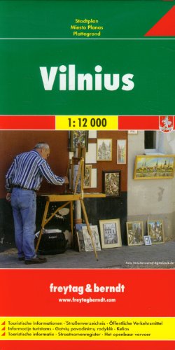 Vilnius 1 : 12 000 Stadtplan: City Map 1:15000 (Freytag u. Berndt Stadtpläne/Autokarten): Touristische Informationen. Straßenverzeichnis. Öffentliche Verkehrsmittel - Freytag & Berndt