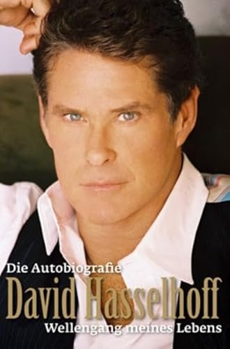 Stock image for David Hasselhoff - Die Autobiografie: Wellengang meines Lebens for sale by Chiron Media