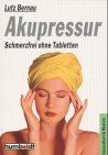 Stock image for Akupressur - schmerzfrei ohne Tabletten for sale by Buchmarie