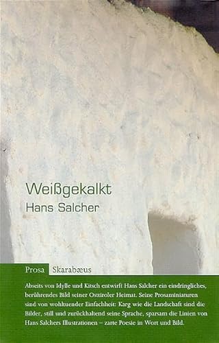 Weißgekalkt - Hans Salcher