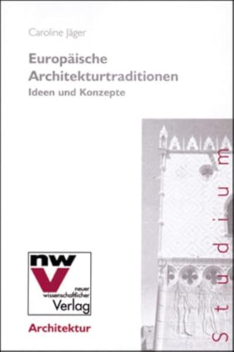 Beispielbild fr Europische Architekturtraditionen: Ideen und Konzepte zum Verkauf von medimops