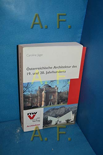 9783708302638: sterreichische Architektur des 19. und 20. Jahrhunderts (Livre en allemand)