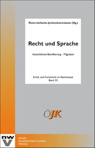 9783708305790: Recht und Sprache: Autochthone Bevlkerung – Migration 21.-22. November 2008 Wien (Kritik und Fortschritt im Rechtsstaat)