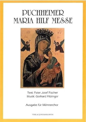9783708400686: Puchheimer Maria Hilf Messe: Ausgabe fr Mnnerchor