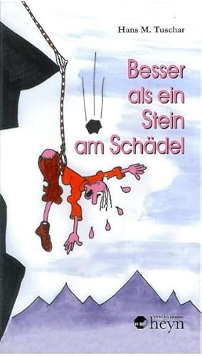 Stock image for Besser als ein Stein am Schdel for sale by medimops
