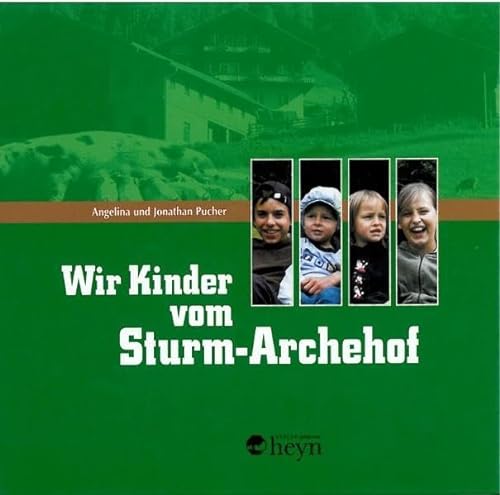 9783708401980: Wir Kinder vom Sturm-Archehof - Pucher, Angelina