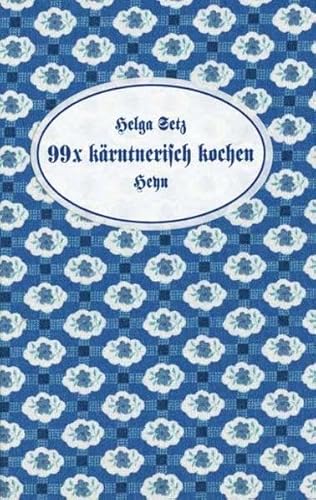 Stock image for 99 x krntnerisch kochen -Language: german for sale by GreatBookPrices