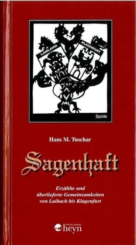 9783708402918: Tuschar, H: Sagenhaft /Bajnosti