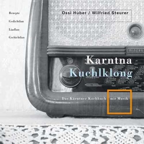 Beispielbild fr Karntna Kuchlklong 1: Das Krntner Kochbuch mit Musik zum Verkauf von medimops