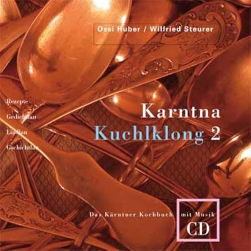 Beispielbild fr Karntna Kuchlklong 2: Das Krntner Kochbuch mit Musik zum Verkauf von medimops