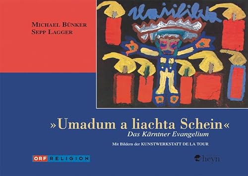 Stock image for Umadum aliachta Schein. Das Krntner Evangelium. Mit Bildern aus dem Atelier De La Tour. Mit CD. for sale by Antiquariat Ottakring 1160 Wien