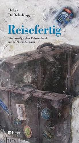 Beispielbild fr Reisefertig: Ein nostalgisches Fahrtenbuch mit leichtem Gepck zum Verkauf von Bcherpanorama Zwickau- Planitz