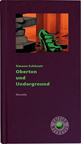 Beispielbild fr Oberton und Underground: Novelle zum Verkauf von medimops